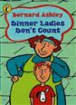 Dinner ladies don't count